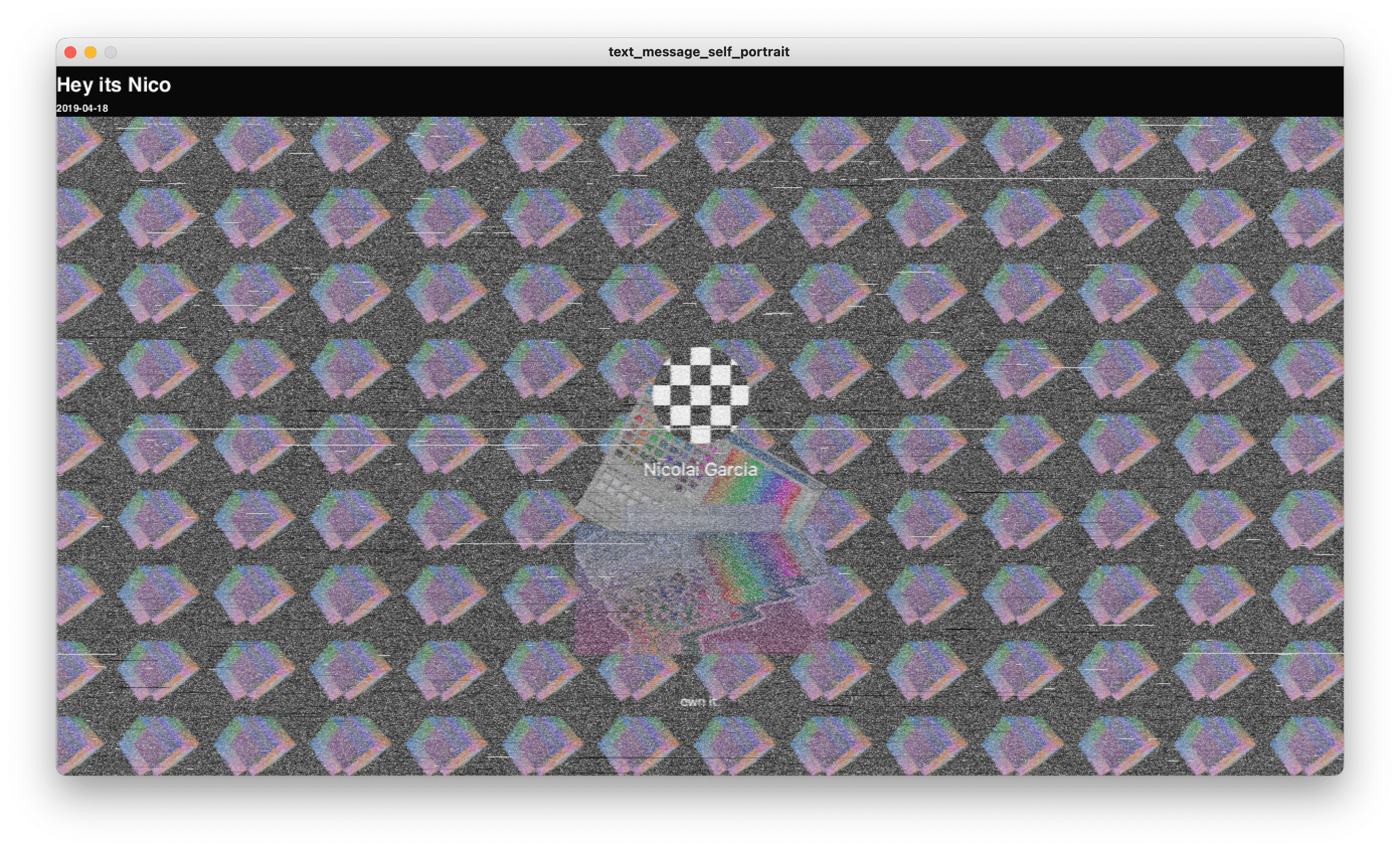 A screenshot of a computer window titled "text_message_self_portrait" showing a webpage with a black header displaying "Hey its Nico" and a date "2019-04-18". The main content features a repeating pattern of iridescent diamond shapes on a grainy gray background. In the center is a black and white checkerboard heart icon with "Nicolai Garcia" displayed underneath. The design has a retro or vaporwave aesthetic with holographic elements. At the top of the window are the familiar red, yellow, and green macOS window control buttons.